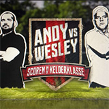 Andy vs. Wesley: Scoren In De Kelderklasse