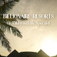 Billionaire Resorts