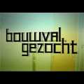 Bouwval Gezocht