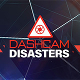 Dashcam Disasters