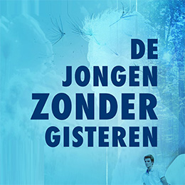 De Jongen Zonder Gisteren