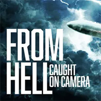From Hell: Caught On Camera