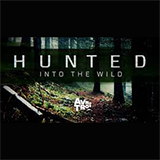 Hunted Into The Wild