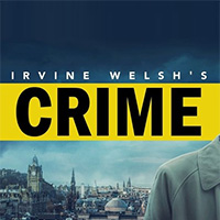 Irvine Welsh's Crime