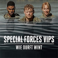 Special Forces VIPs: Wie Durft Wint
